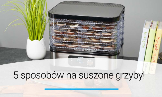 5 sposobów na suszone grzyby | Poradnik | Doradca YOER