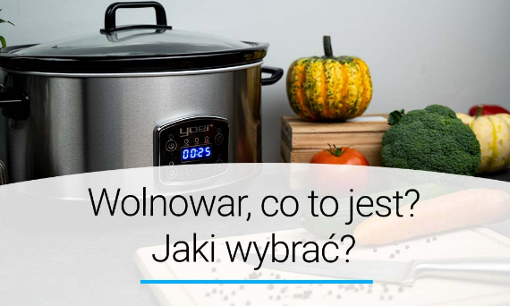 Wolnowar, co to jest? Jaki wybrać? Poradnik | Doradca YOER